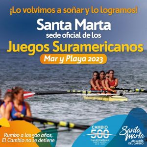 Santa Marta sede de los Juegos  Suramericanos de Mar y Playa 2023